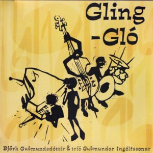 BJORK - Gling-Glo