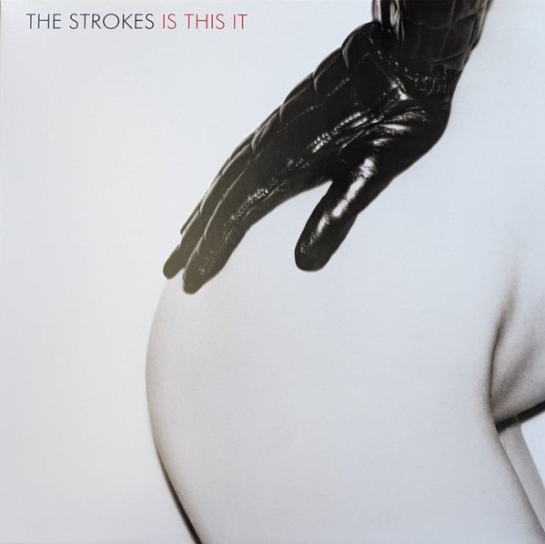 STROKES - Is This It