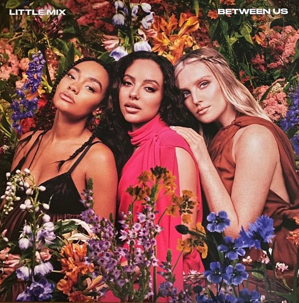 LITTLE MIX - Between Us