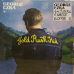 GEORGE EZRA - Gold Rush Kid