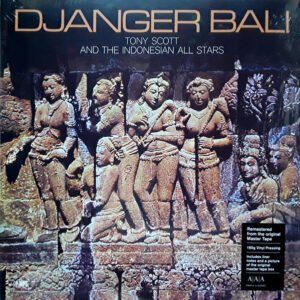 TONY SCOTT & INDONESIA ALL STARS - Djanger Bali