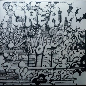 CREAM - Wheels Of Fire