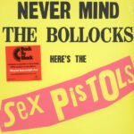SEX PISTOLS - Never Mind The Bollocks