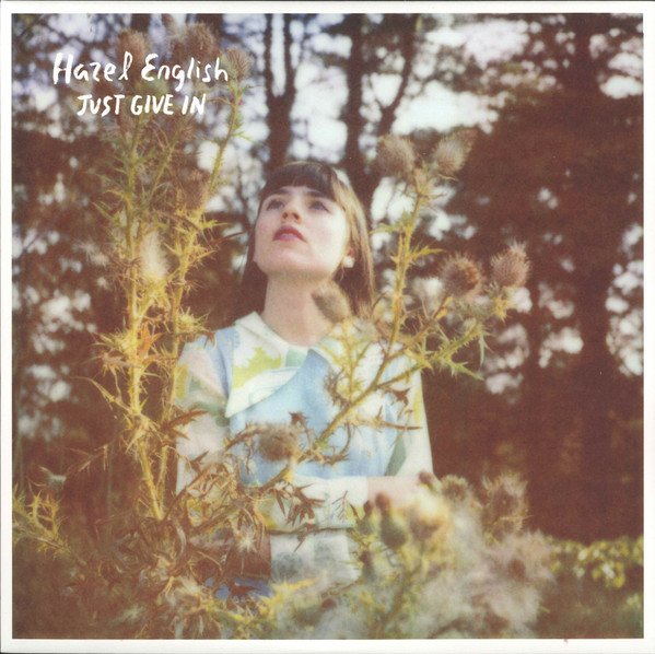 HAZEL ENGLISH - Just Give In/Never Going Home