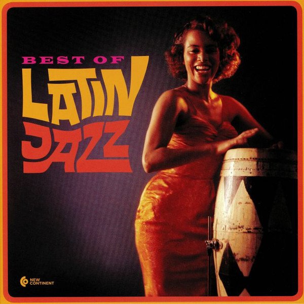 THE BEST OF LATIN JAZZ - Various Artists