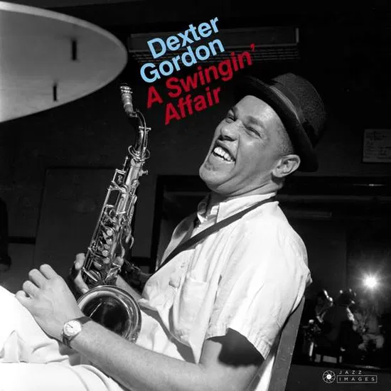 DEXTER GORDON - A Swingin' Affair (2019)
