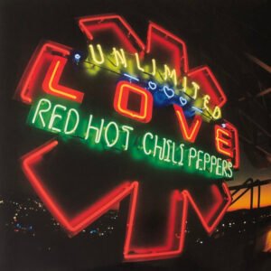 RED HOT CHILI PEPPERS - Unlimited Love