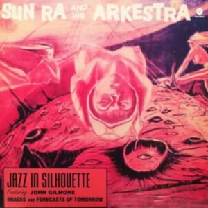SUN RA - Jazz In Silhouette (WaxTime)