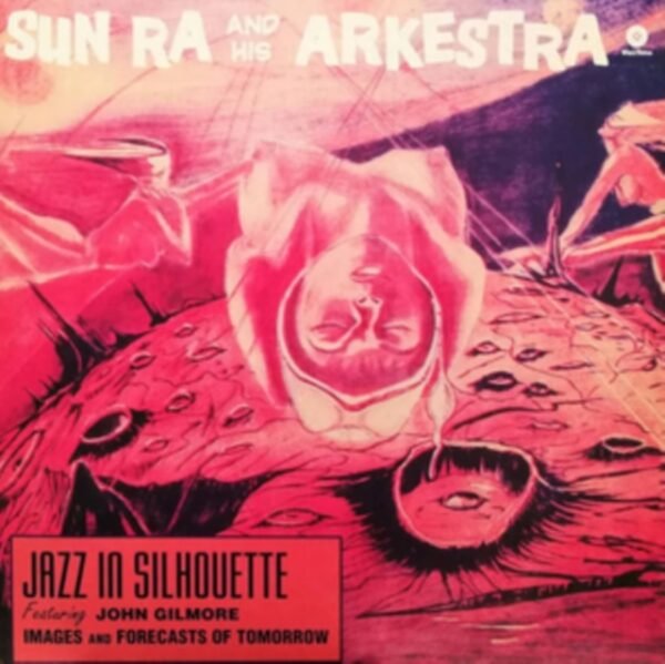 SUN RA - Jazz In Silhouette (WaxTime)