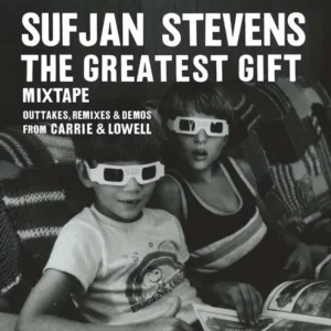 SUFJAN STEVENS - Greatest Gift