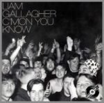 Vinyl LIAM GALLAGHER - C'mon You Know