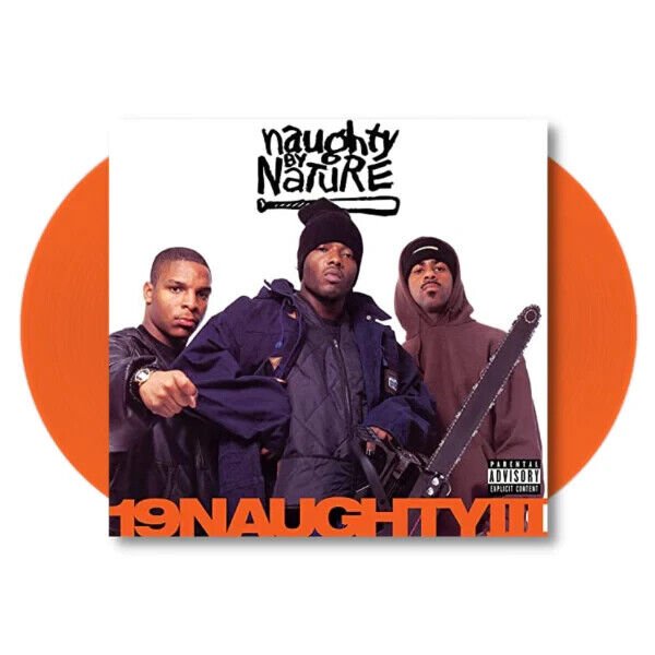 NAUGHTY BY NATURE - 19 Naughty III (30th Anniversary)
