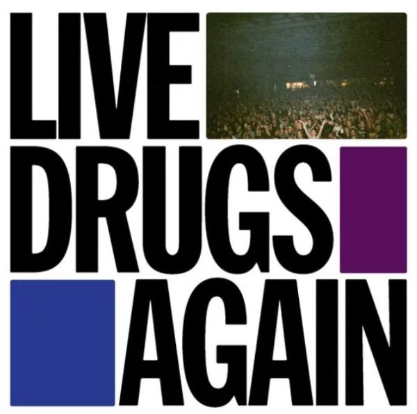 WAR ON DRUGS - Live Drugs Again