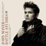 JOHN MAYER - Battle Studies