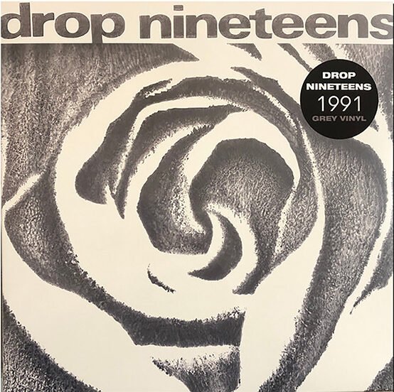 DROP NINETEENS - 1991