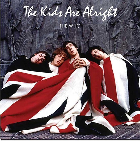 WHO - The Kids Are Alright