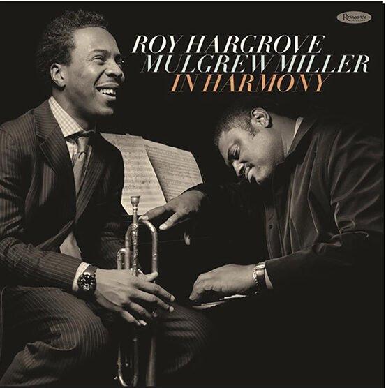 ROY HARGROVE & MULGREW MILLER - In Harmony
