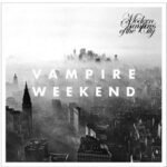 VAMPIRE WEEKEND  - Modern Vampires Of The City