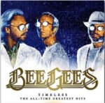 BEE GEES - Timeless The All Time Greatest Hits
