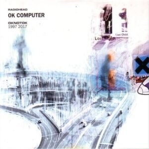 RADIOHEAD - Ok Computer (OKNOTOK) 3LP