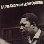 JOHN COLTRANE - A Love Supreme