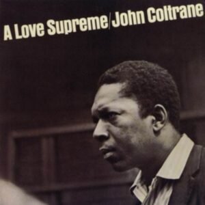 JOHN COLTRANE - A Love Supreme