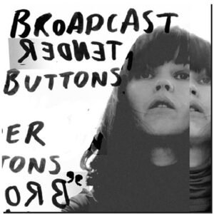 BROADCAST - Broadcast-Tender Buttons