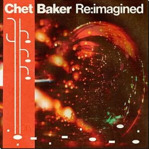 CHET BAKER - Re: Imagined