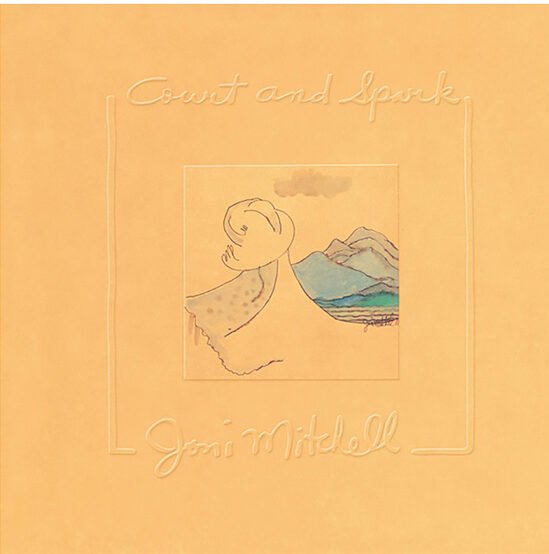 JONI MITCHELL - Court and Spark