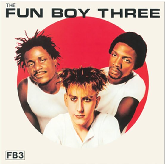 FUN BOY THREE - The Fun Boy Three