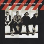 U2 - How To Dismantle Atomic Bomb