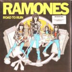 RAMONES - Road to Ruin