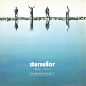 STARSAILOR - Silence Is Easy