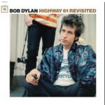 BOB DYLAN - Highway 61 Revisited