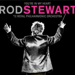 ROD STEWART - You're In My Heart