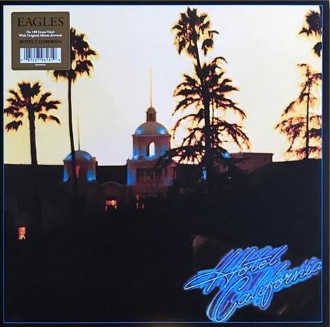 EAGLES - Hotel California