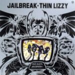 THIN LIZZY - Jailbreak