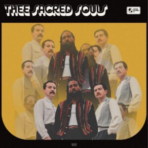 THEE SACRED SOULS - Thee Sacred Souls