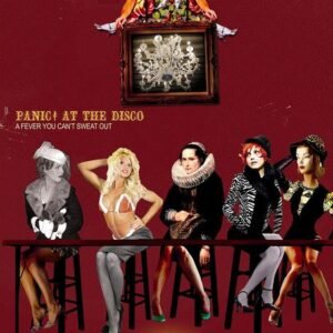 PANIC! AT THE DISCO - Fever You Can't Sweat Out