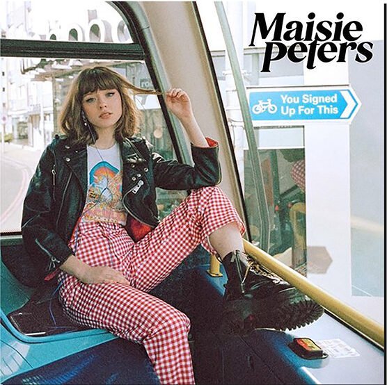 MAISIE PETERS - You Signed Up For This
