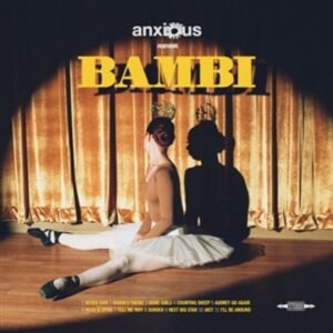 ANXIOUS - Bambi