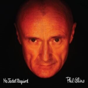 PHIL COLLINS - No Jacket Required