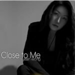 SUSAN WONG - Close To Me
