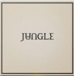 JUNGLE - Loving In Stereo