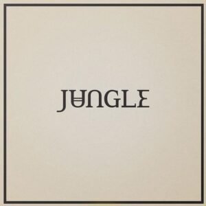 JUNGLE - Loving In Stereo