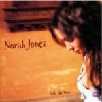 NORAH JONES - Feels Like Home