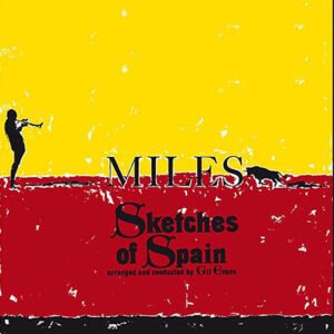 MILES DAVIS - Sketches Of Spain