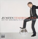 JUSTIN TIMBERLAKE - FutureSex/LoveSounds