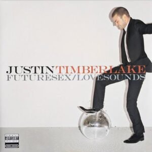 JUSTIN TIMBERLAKE - FutureSex/LoveSounds