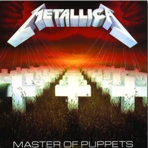 METALLICA - Master Of Puppets